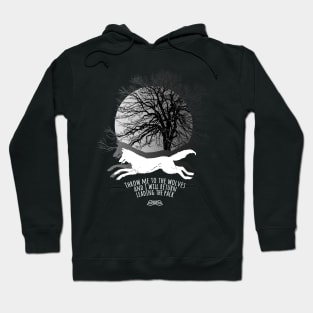 Throw Me To The Wolves Hoodie